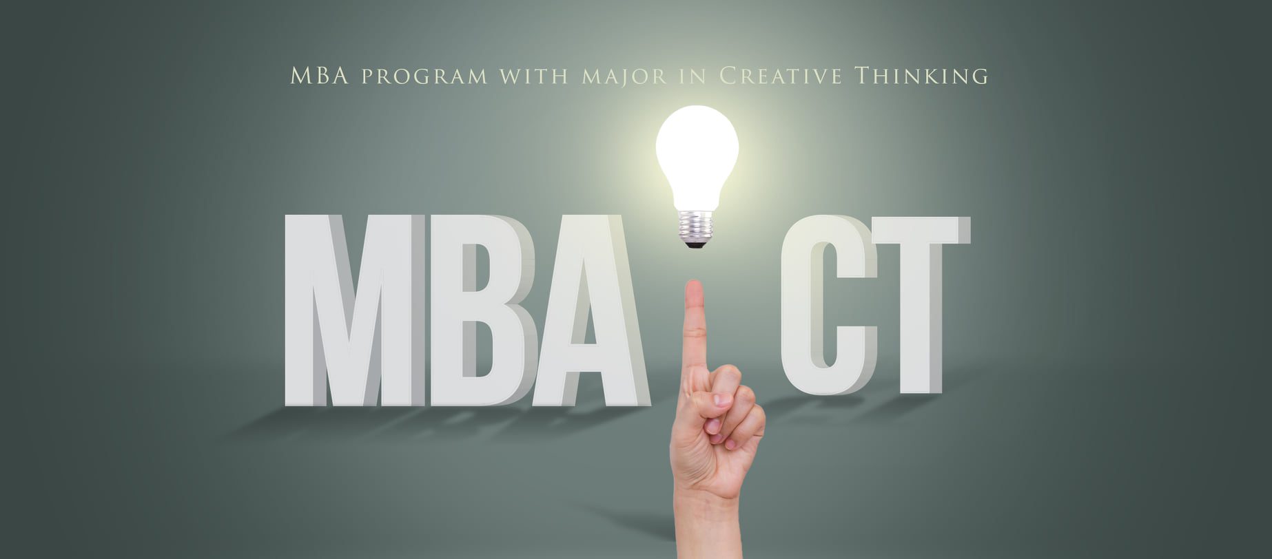 MBA Program with major in Creative Thinking (MBA-CT)